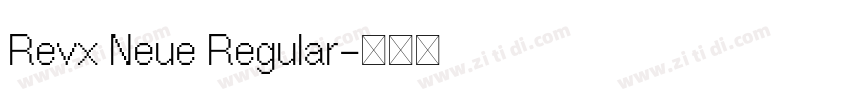 Revx Neue Regular字体转换 Revx Neue Regular字体转换